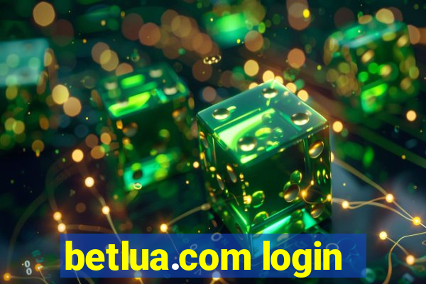 betlua.com login